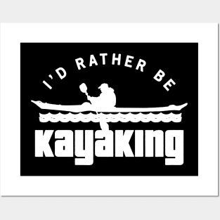 i'd rather be kayaking paddle Posters and Art